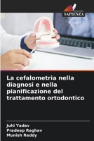 La cefalometria nella diagnosi e nella pianificazione del trattamento ortodontico (Italian Edition) 620759357X Book Cover