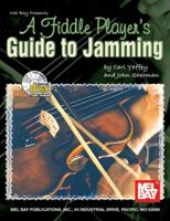 Mel Bay A Fiddle Player's Guide to Jamming 0786673583 Book Cover