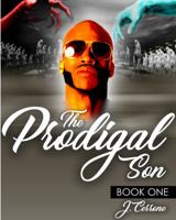The Prodigal Son: Book One 0989811123 Book Cover