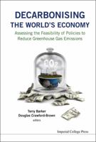 Decarbonising the World's Economy: Assessing the Feasibility of Policies to Reduce Greenhouse Gas Emissions 1783265116 Book Cover