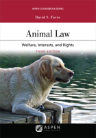 Animal Law: Welfare, Interests, and Rights (Elective Series) 0899300219 Book Cover