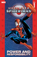 Ultimate Spider-Man, Volume 1: Power and Responsibility 0785111433 Book Cover