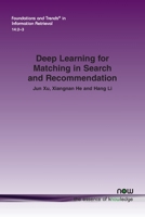 Deep Learning for Matching in Search and Recommendation 1680837060 Book Cover