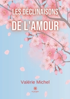 Les d�clinaisons de l'amour B09RQG7BB8 Book Cover