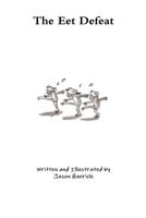 The Eet Defeat 1312950897 Book Cover
