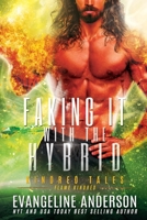 Faking it with the Hybrid: Kindred Tales 47 B0BLYDLH62 Book Cover