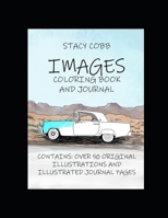 Images: Coloring Book and Journal B08FWVB6JY Book Cover