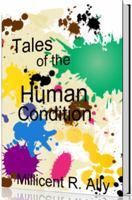 Tales of the Human Condition 0985407913 Book Cover