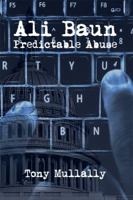 Ali Baun: Predictable Abuse 1480933805 Book Cover