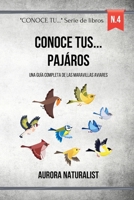 Conoce a tus Pájaros: Una guía completa de las maravillas aviares B0CP9T3WBH Book Cover