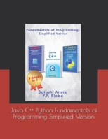 Java C++ Python Fundamentals of Programming Simplified Version: 3 Books in 1 167622176X Book Cover