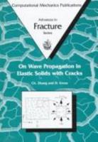 On Wave Propagation In Elastic Solids With Cracks 1853125350 Book Cover