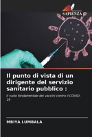 Il punto di vista di un dirigente del servizio sanitario pubblico (Italian Edition) 6208137764 Book Cover