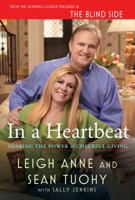 In a Heartbeat: Sharing the Power of Cheerful Giving 0805093389 Book Cover