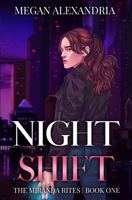 Night Shift (The Miranda Rites Book 1) B0C5PLKWCR Book Cover