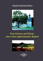 Vom Gestern und Heute einer einst aufstrebenden Region 3740726970 Book Cover