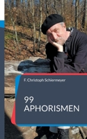 99 Aphorismen (German Edition) 3769368185 Book Cover