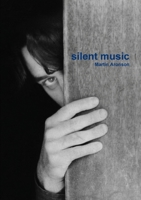 Silent Music 1304814912 Book Cover