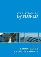 Christianity Explored - Leader's Guide 1907377581 Book Cover