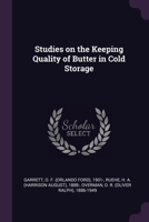 Studies on the Keeping Quality of Butter in Cold Storage 1378156838 Book Cover