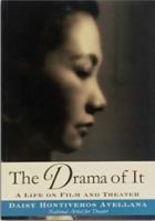 The Drama of It: A Life on Film and Theater 9712722775 Book Cover