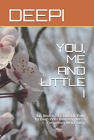 You, Me and Little I: This Book is 'The Invisible Path' by Deep Inder Rewritten with a Completely New Ending B08CWJ4S1L Book Cover