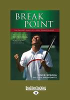 Break Point: The Secret Diary of a Pro Tennis Player 1459653327 Book Cover