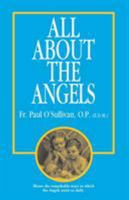 All About the Angels 0895553880 Book Cover