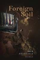 Foreign Soil: Volume II 1965541208 Book Cover