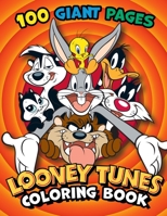 Looney Tunes Coloring Book: Super Gift for Kids and Fans - Great Coloring Book with High Quality Images B08M8GVYN8 Book Cover