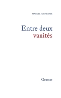 Entre deux vanités 2246850754 Book Cover