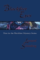 Blackfeet Eyes, First in the Blackfeet Mystery Series 0865347034 Book Cover