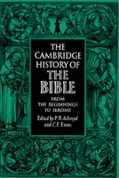 The Cambridge History of the Bible 0521099730 Book Cover