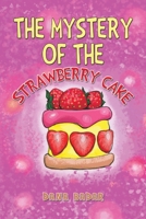 The Mystery of the Strawberry Cake 9948787129 Book Cover