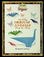 Making Origami Animals Step by Step 1435836790 Book Cover