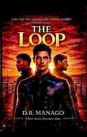 The Loop: Where desire becomes data. B0GZN4VL4Z Book Cover