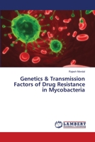 Genetics & Transmission Factors of Drug Resistance in Mycobacteria 365948752X Book Cover