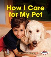 How I Care for My Pet 1467736449 Book Cover