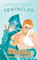 Tentacles & Triathlons B0CQZPK3MR Book Cover