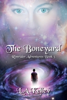 The Boneyard (Rimrider Adventures) 1542743036 Book Cover