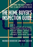 The Home Buyer's Inspection Guide: Everything You Need to Know to Save $$ and Get A Better House 0471574503 Book Cover
