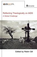 Reflecting Theologically on AIDS: A Global Challenge 0334040027 Book Cover