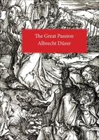 The Great Passion 1843682575 Book Cover