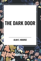 The Dark Door 1515404072 Book Cover