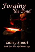 Forging the Bond 1495491382 Book Cover