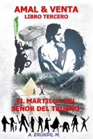 AMAL Y VENTA LIBRO TERCERO: EL MARTILLO DEL SEÑOR DEL TRUENO (Amal & Venta) B0942L8J11 Book Cover