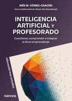 Inteligencia artificial y profesorado: Cuestionar, comprender e integrar la IA en el aprendizaje (Educación Hoy Estudios) (Spanish Edition) 8427733917 Book Cover