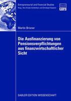 Die Ausfinanzierung Von Pensionsverpflichtungen Aus Finanzwirtschaftlicher Sicht 3834912573 Book Cover