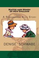 Hattie and Henry of New England 1492777064 Book Cover