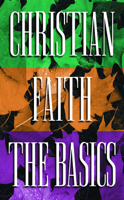 Christian Faith: The Basics 0806633972 Book Cover
